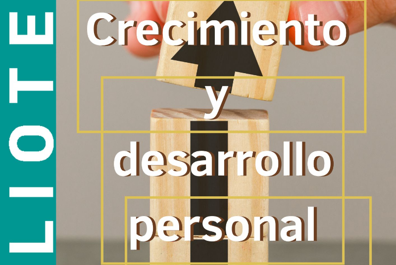 CRECIMIENTO y DESARROLLO PERSONAL