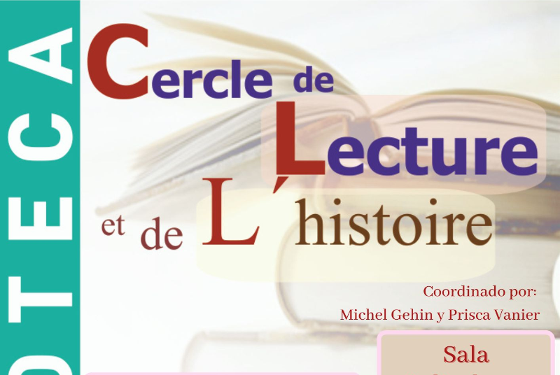 CERCLE DE LECTURE ET DE L’HISTOIRE