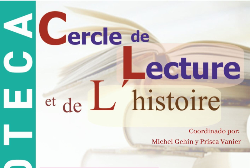 CERCLE DE LECTURE ET DE L’HISTOIRE